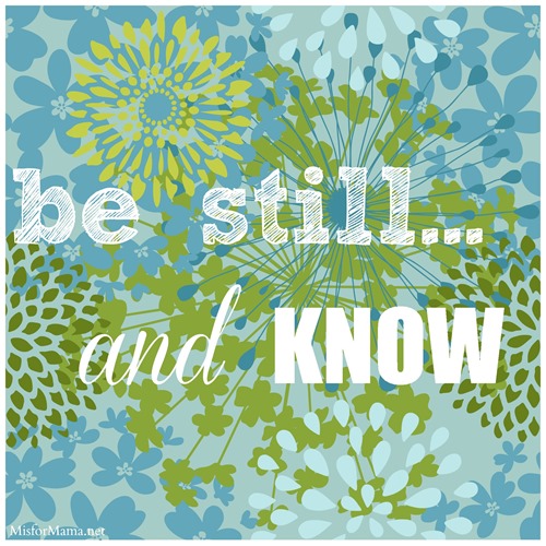 be still