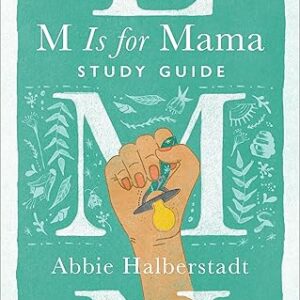 M Is for Mama Study Guide