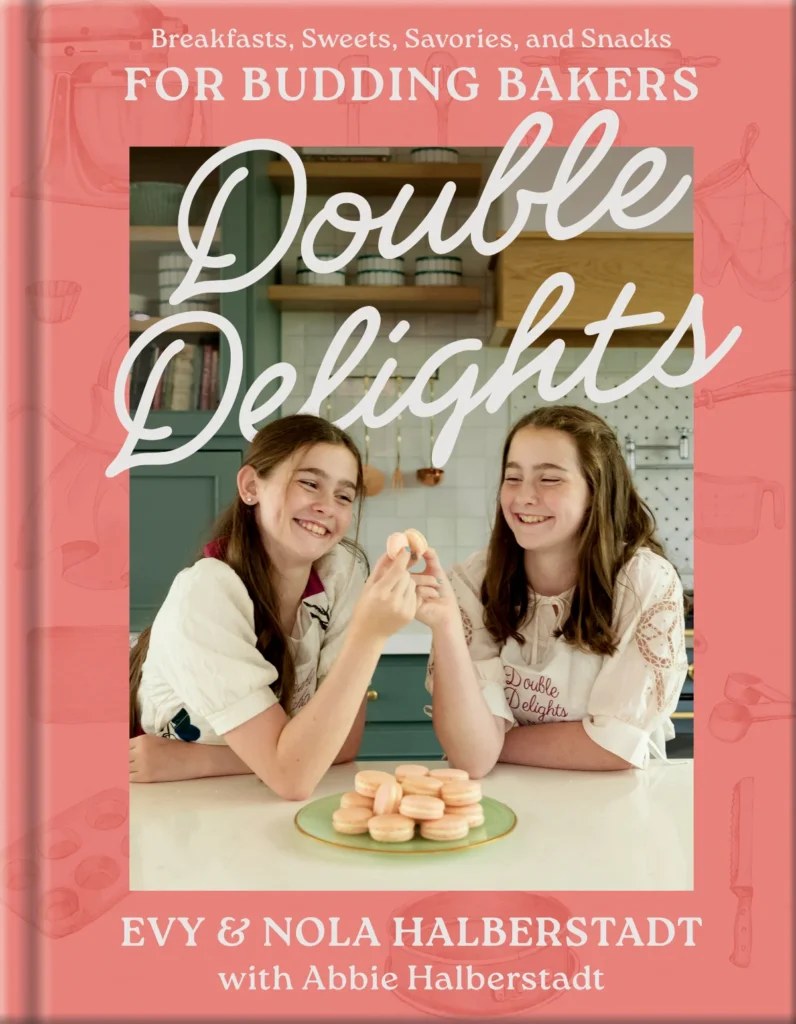 Double Delights Book by Evy and Nola Halberstadt, with Abbie Halberstadt